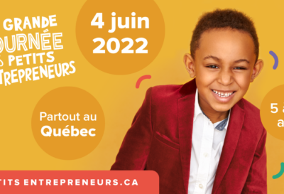 La Grande journée des petits entrepreneurs  sera de retour le 4 juin 2022 ! – 9e édition